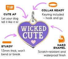 Load image into Gallery viewer, Wicked Cute