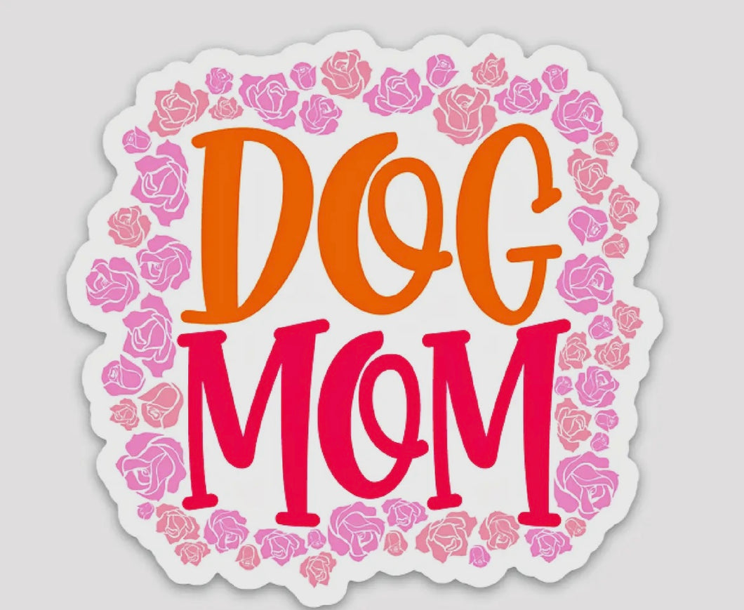 Rose Dog Mom