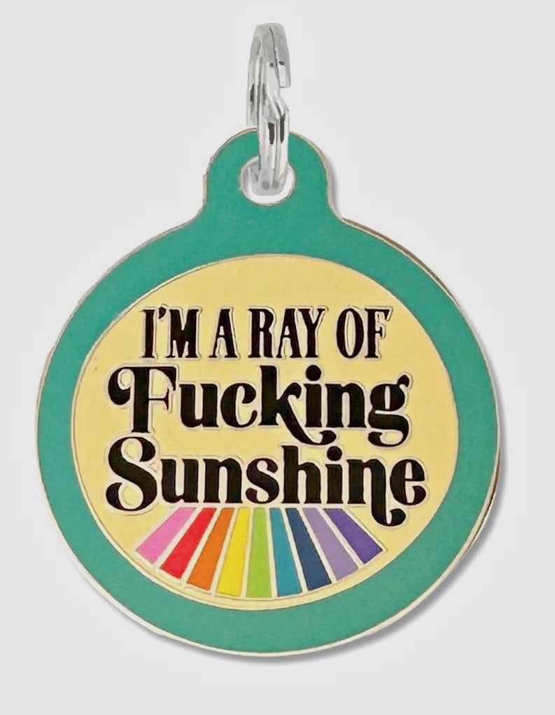 I’m A Ray Of F*cking Sunshine