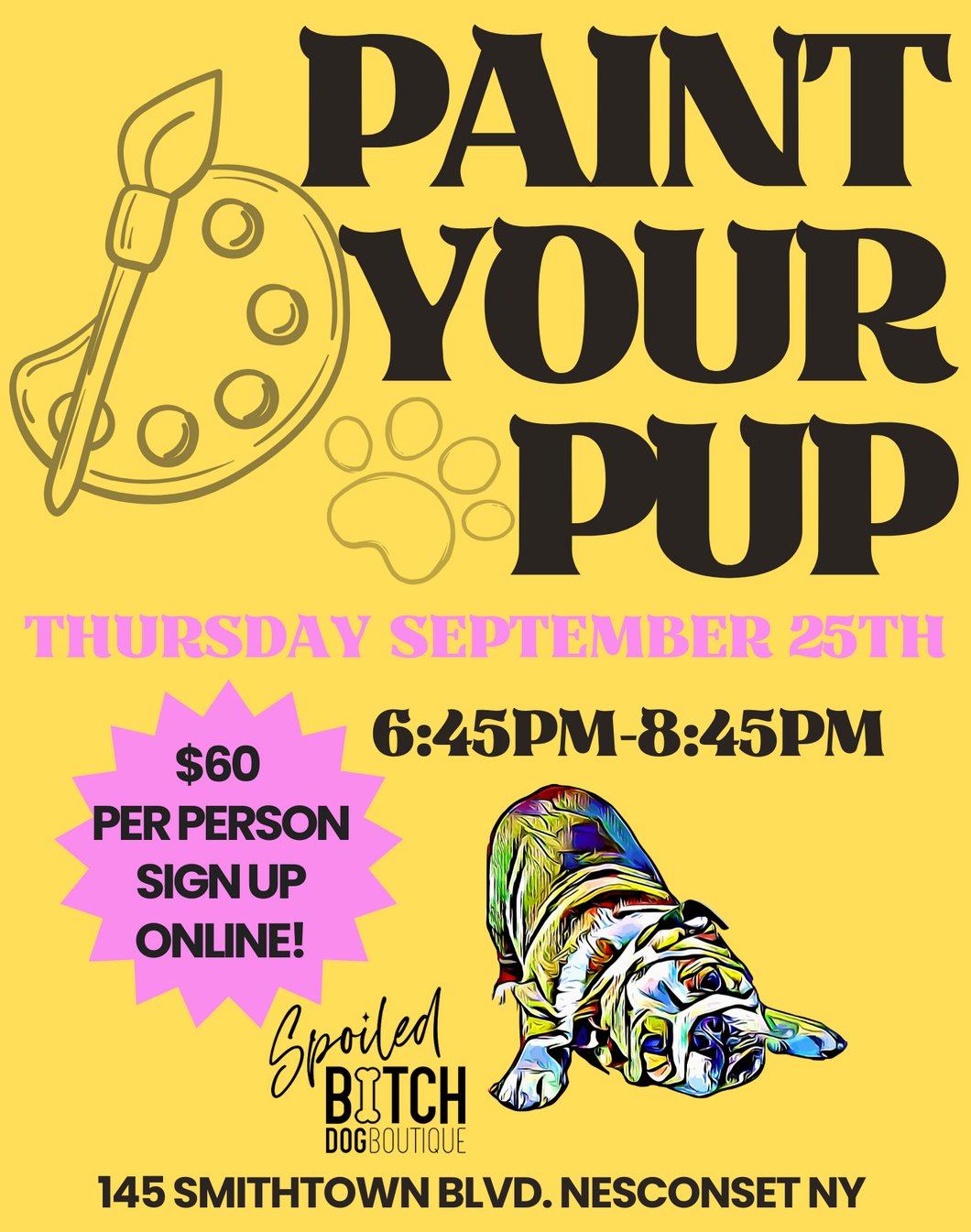 Paint Your Pup SEPTEMBER 25