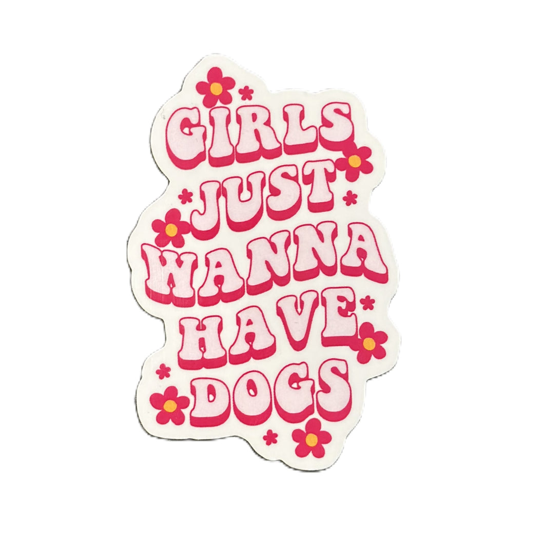 Girls Just Wanna Have Dogs