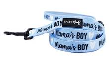Load image into Gallery viewer, Mama&#39;s Boy Leash
